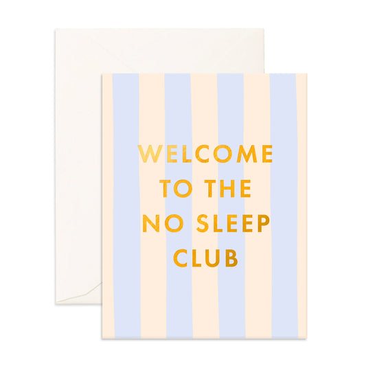 No Sleep Club Powder Stripe| Greeting Card